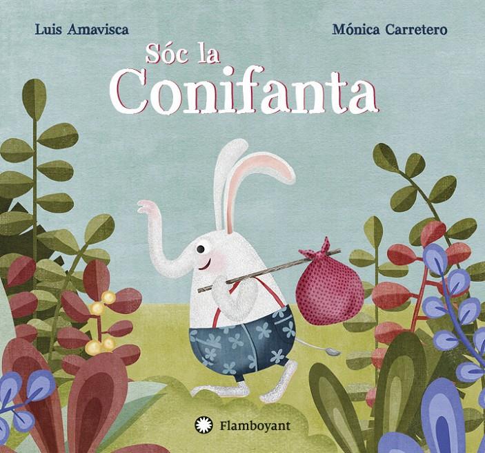 Sóc la Conifanta | 9788494603594 | Amavisca, Luis | Librería Sendak