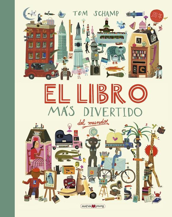 El libro más divertido del mundo | 9788416690787 | Schamp, Tom | Librería Sendak