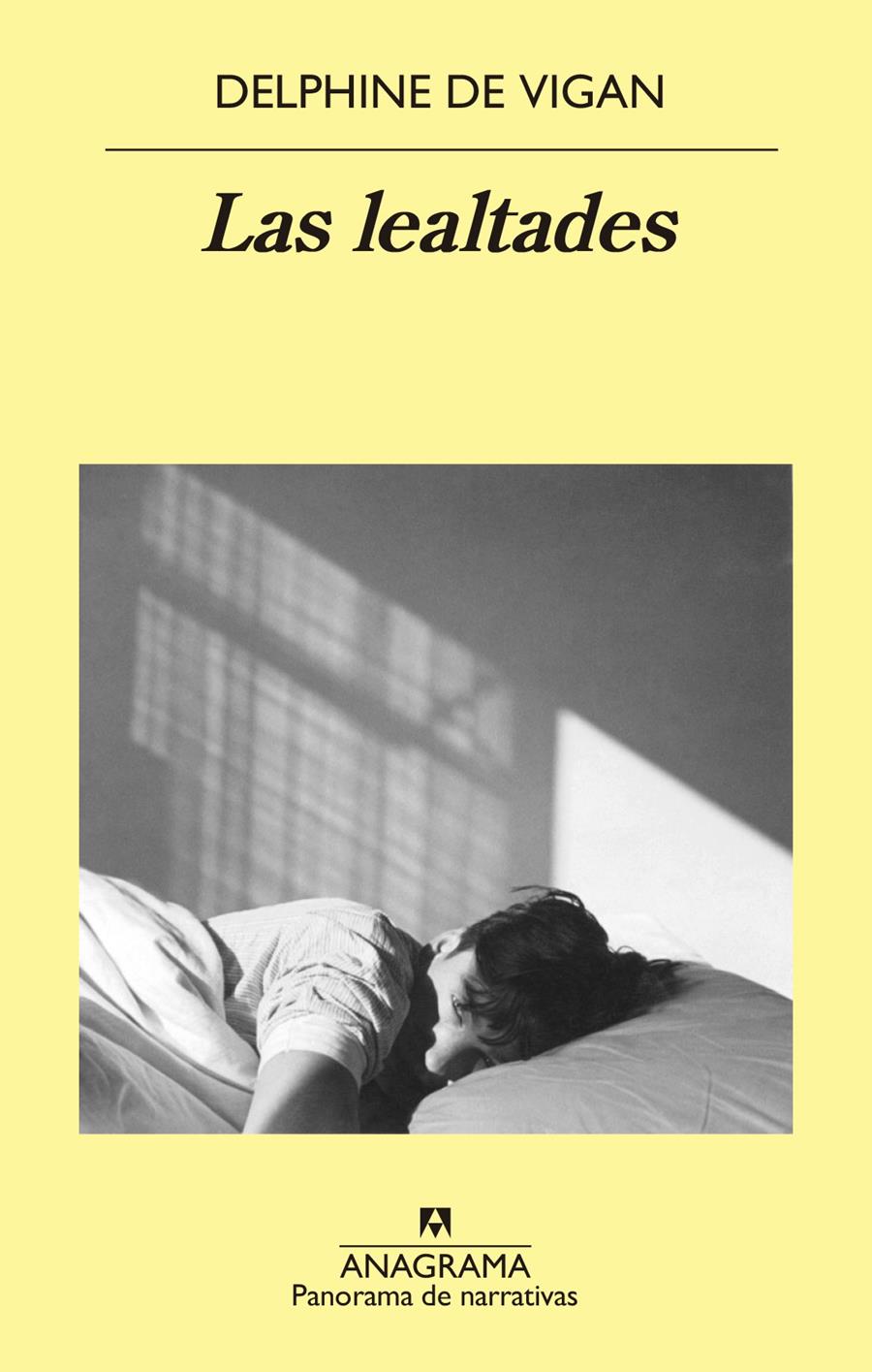 Las lealtades | 9788433980496 | Vigan, Delphine de | Llibreria Sendak