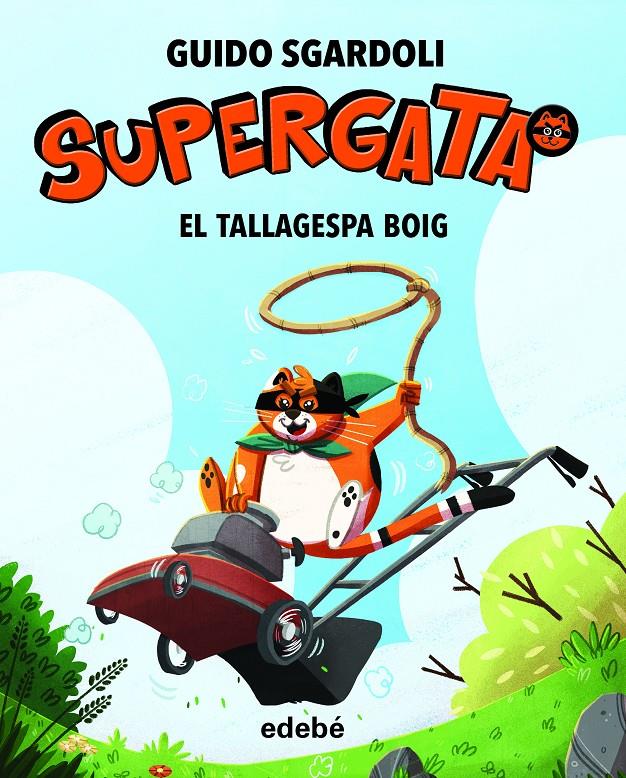 Supergata 3. El tallagespa boig | 9788468345253 | Sgardoli, Guido | Llibreria Sendak