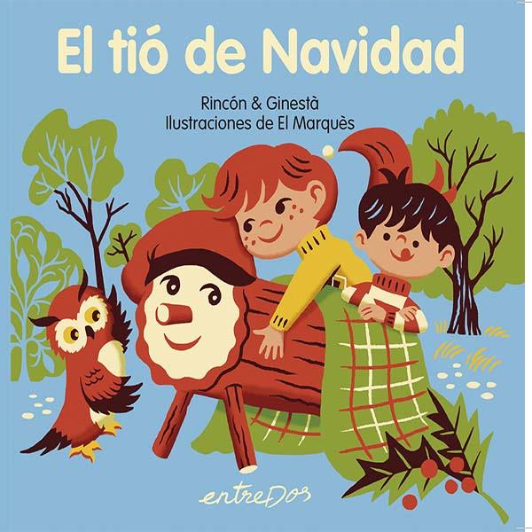 El Tió de Nadal | 9788418900983 | Rincón & Ginesta | Llibreria Sendak