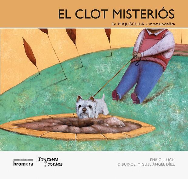 El clot misteriós | 9788490260777 | Lluch Girbés, Enric | Llibreria Sendak