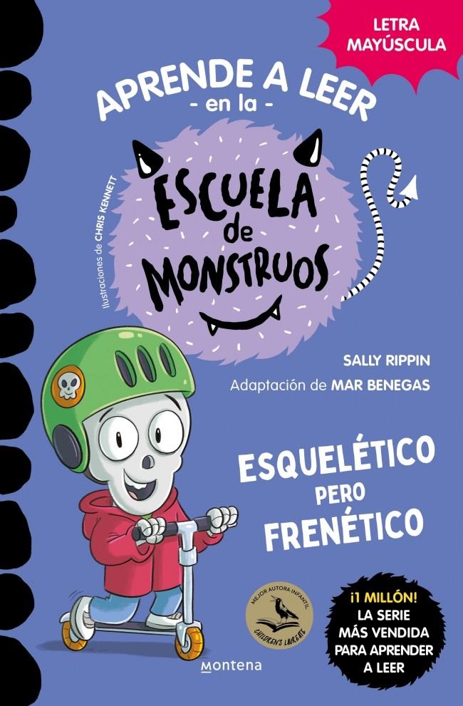 La Escuela de Monstruos 21 - Esquelético pero frenético | 9791387598143 | Rippin, Sally | Librería Sendak