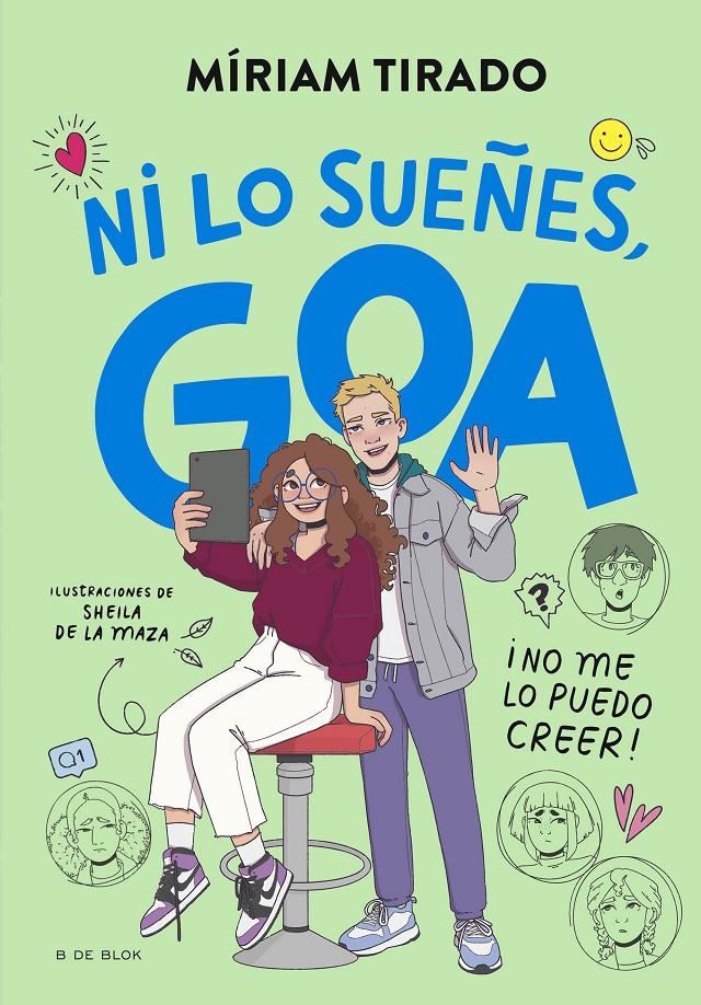 Me llamo Goa 5 - ¡Ni lo sueñes, Goa! | 9788419910479 | Tirado, Míriam | Llibreria Sendak