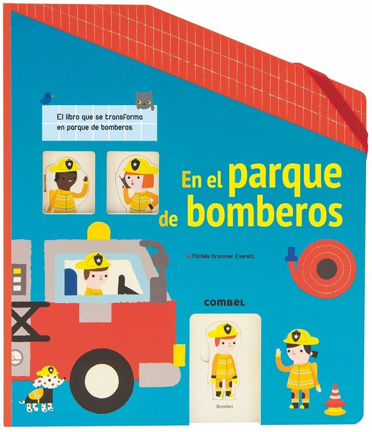 En el parque de bomberos | 9788491012689 | Fordacq, Marie-Odile | Llibreria Sendak