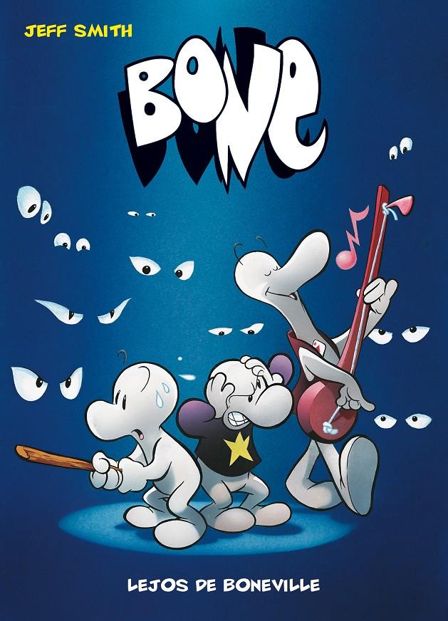 Bone 1. Lejos de Boneville (bolsillo) | 9788492769476 | Smith, Jeff | Llibreria Sendak