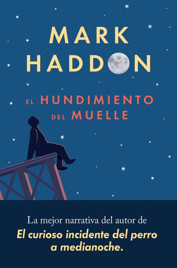 El hundimiento del muelle | 9788417081553 | Haddon, Mark | Llibreria Sendak