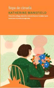 Sopa de ciruela | 9788412492156 | Katherine Mansfield | Llibreria Sendak