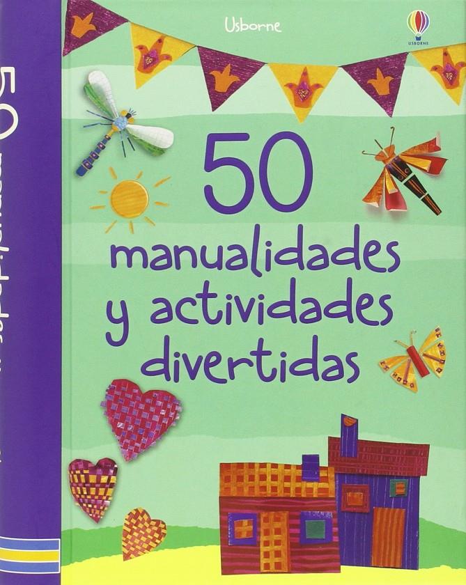 50 manualidades y actividades divertidas | 9781409590569 | Varios | Llibreria Sendak