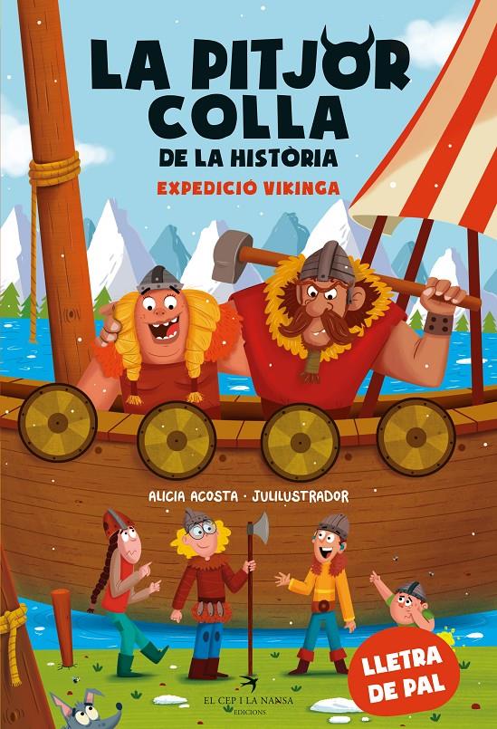 La pitjor colla de la història. Expedició vikinga | 9788419747426 | Acosta, Alicia | Llibreria Sendak