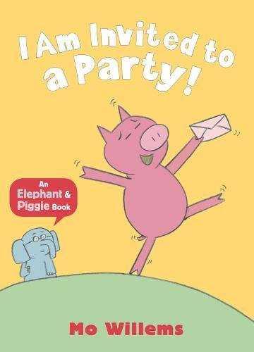 I am invited to a party ! | 9781406338430 | Willems, Mo | Librería Sendak