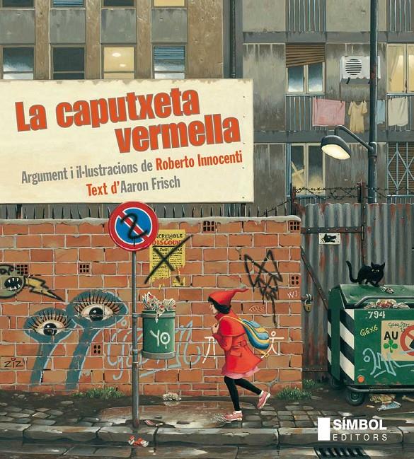 La caputxeta vermella | 9788415315131 | Frisch, Aaron | Llibreria Sendak