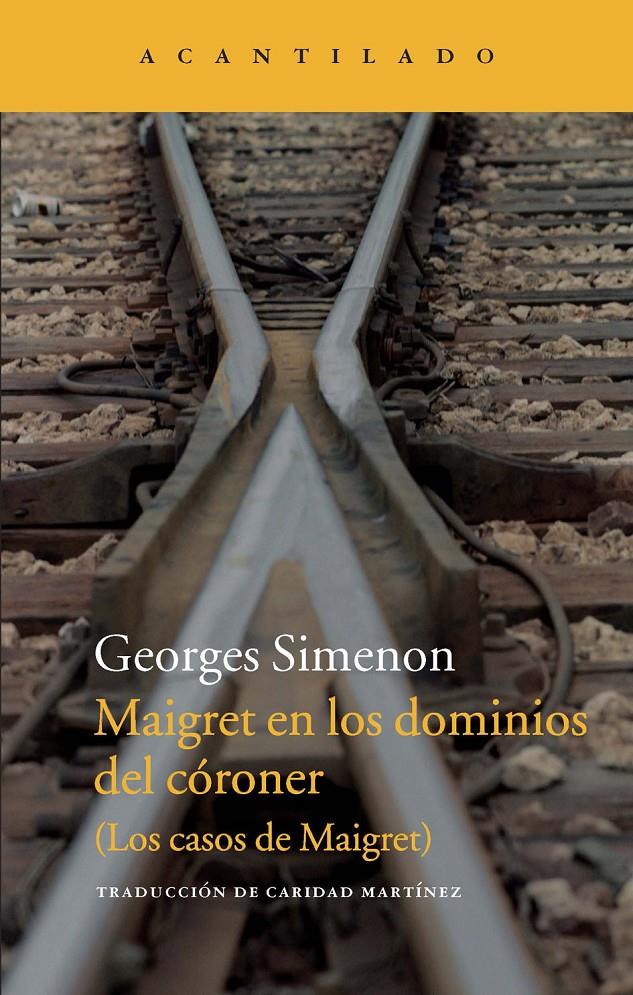 Maigret en los dominios del córoner | 9788415689836 | Simenon, Georges | Librería Sendak