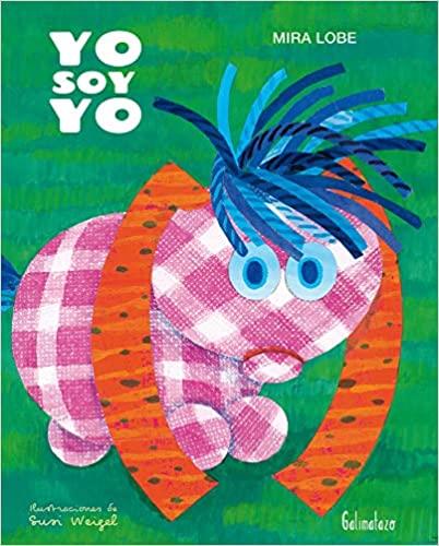 Yo soy yo | 9788494887406 | Lobe, Mira | Llibreria Sendak