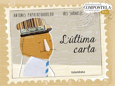 L'última carta | 9788484642725 | Papatheodoulou, Antonis | Llibreria Sendak