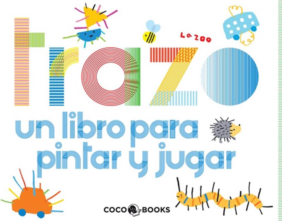 Trazo | 9788493847180 | Zoo, La | Librería Sendak