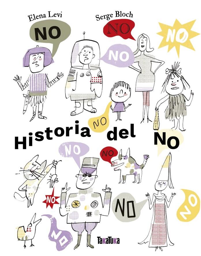 Historia del NO | 9791387718107 | Levi, Elena | Llibreria Sendak
