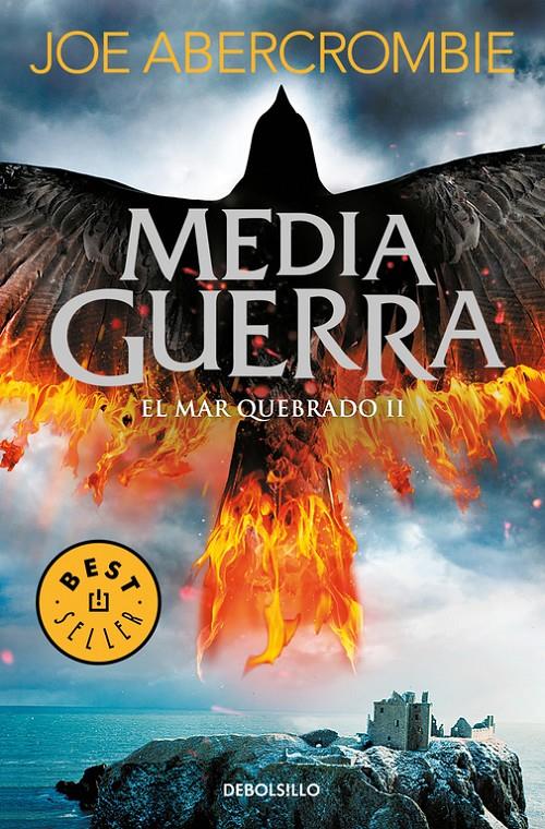 El mar Quebrado 3. Media guerra | 9788466341189 | Joe Abercrombie | Librería Sendak