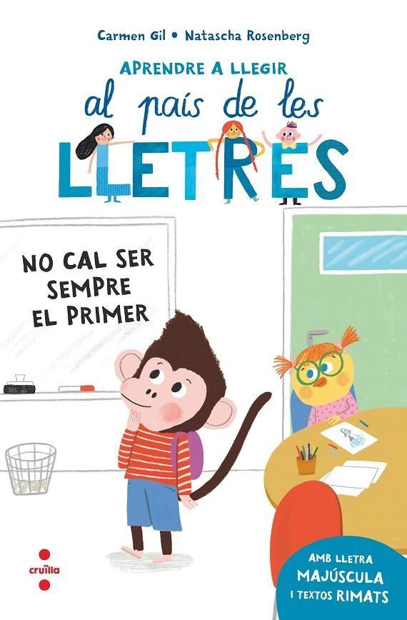 Aprendre a llegir 4. No cal ser sempre el primer | 9788466157971 | Gil Martínez, Carmen | Llibreria Sendak