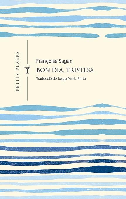 Bon dia, tristesa | 9788417998301 | Sagan, Françoise | Librería Sendak