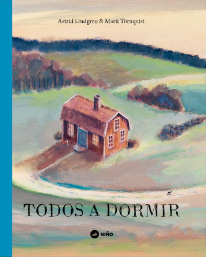 Todos a dormir | 9789569569357 | Lindgren, Astrid / Törnqvist | Librería Sendak