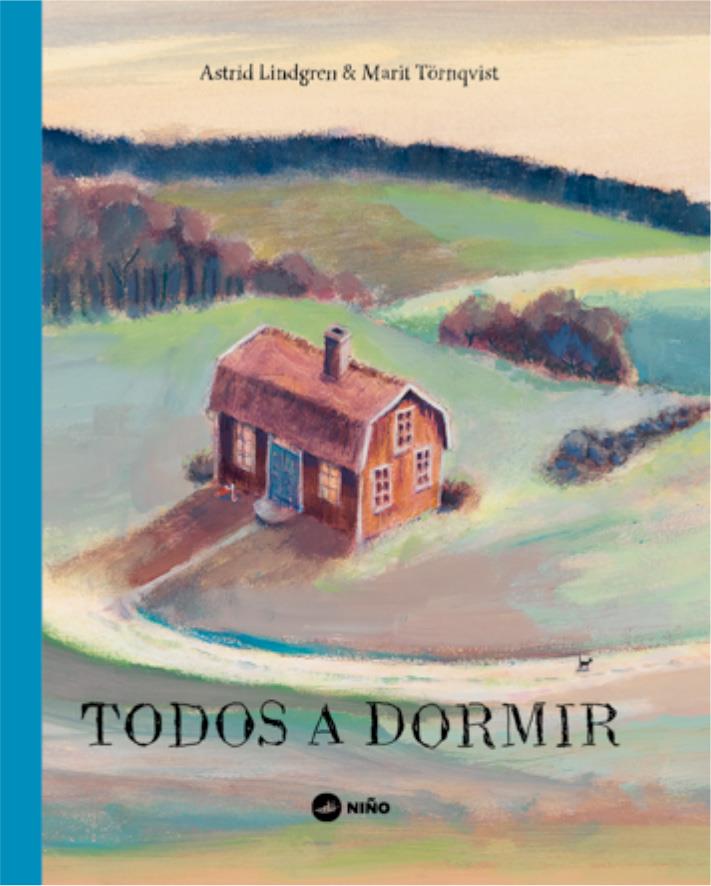 Todos a dormir | 9789569569357 | Lindgren, Astrid / Törnqvist | Llibreria Sendak