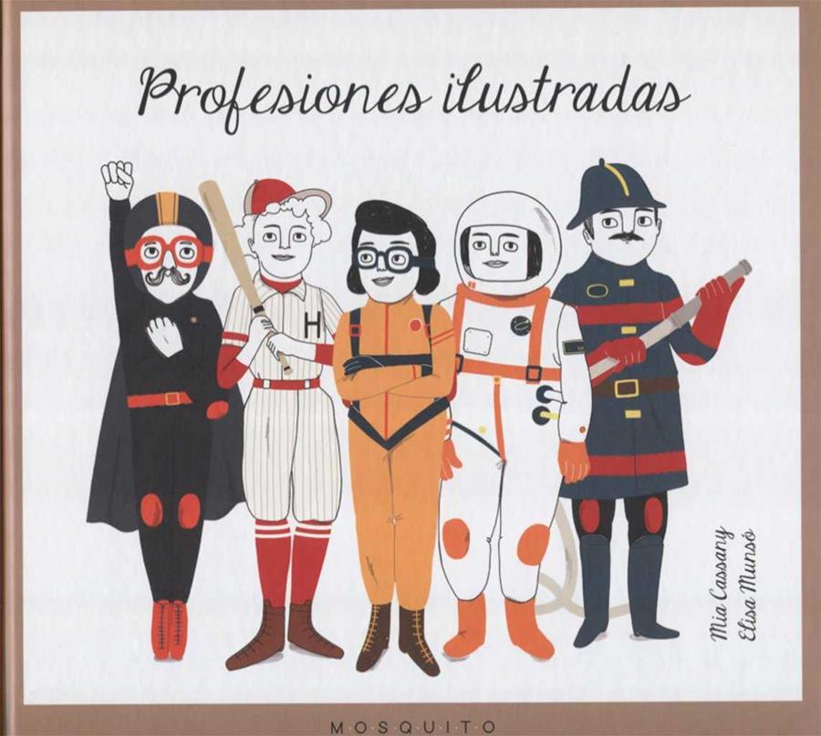 Profesiones ilustradas | 9788494555619 | Cassany Biosca, Mia | Llibreria Sendak