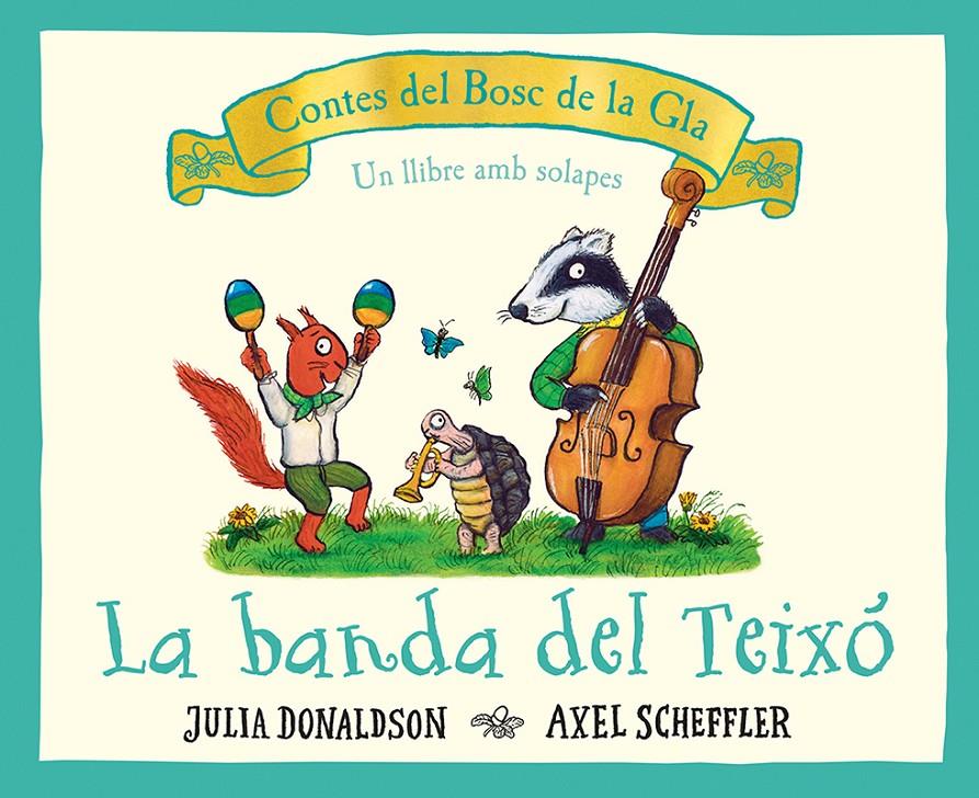 La banda del teixó | 9788426147707 | Donaldson, Julia | Llibreria Sendak