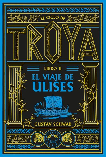 El ciclo de Troya. Libro 2: El viaje de Ulises | 9791388154102 | Schwab, Gustav | Llibreria Sendak
