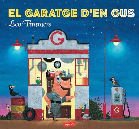 El garatge d'en Gus | 9788417222154 | Timmers, Leo | Llibreria Sendak