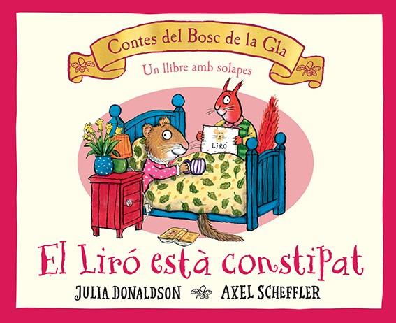 El liró està constipat | 9788426148827 | Donaldson, Julia | Llibreria Sendak