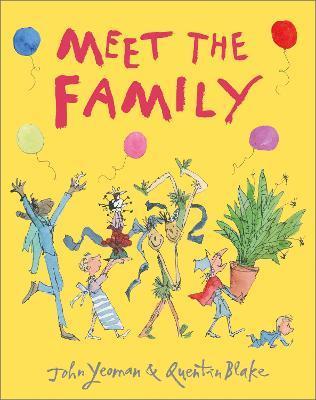 Meet the Family | 9781839130120 | Yeoman, John / Blake, Quentin | Librería Sendak