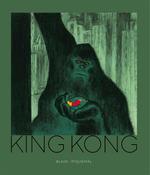 King Kong | 9788417957162 | BLAIN, CHRISTOPHE/ PIQUEMAL, MICHEL | Librería Sendak