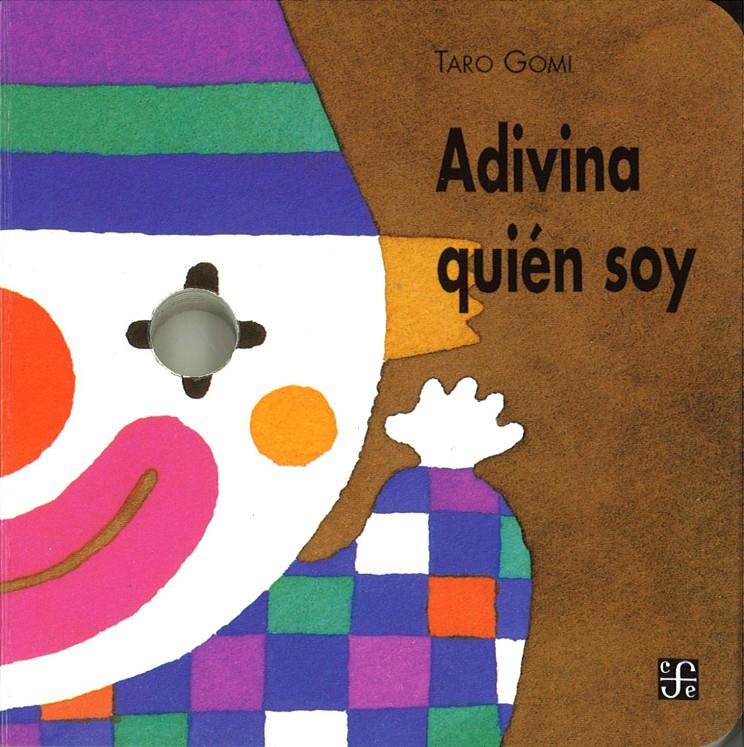 Adivina quíen soy | 9789681640118 | GOMI,TARO | Llibreria Sendak