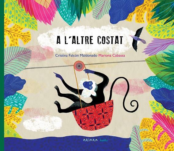 A l'altre costat | 9788417440831 | Falcón Maldonado, Cristina | Librería Sendak
