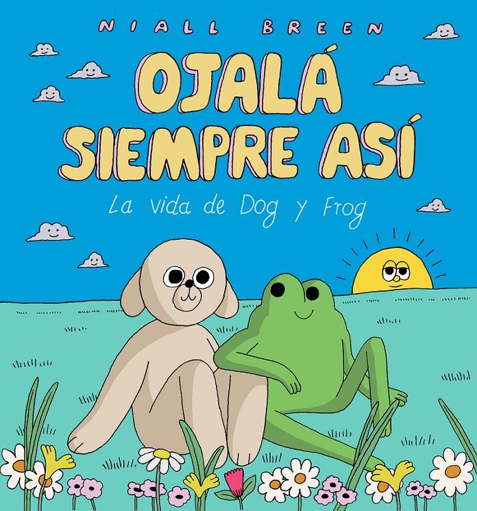 Ojalá siempre así | 9788492615384 | Breen, Niall | Llibreria Sendak