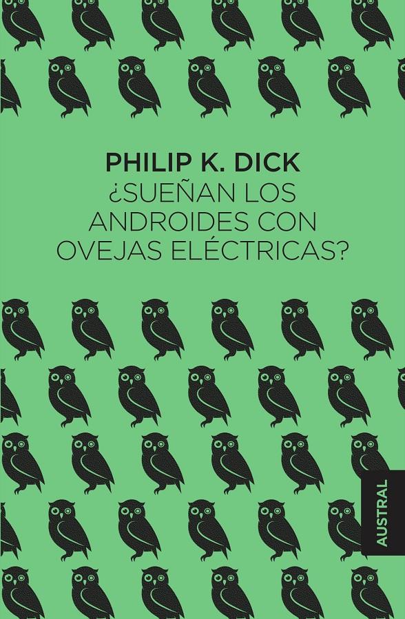 ¿Sueñan los androides con ovejas eléctricas? | 9788445005125 | Dick, Philip K. | Librería Sendak