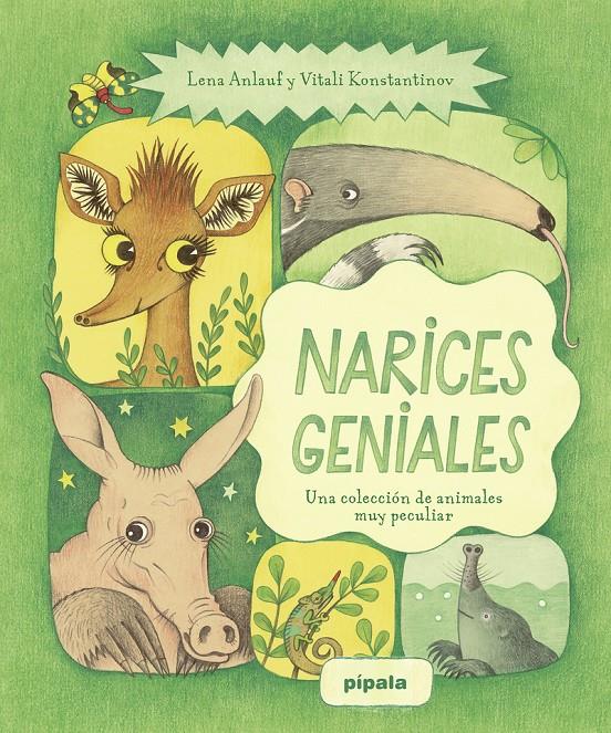 Narices geniales | 9788419208989 | Konstantinov, Vitali/Anlauf, Lena | Llibreria Sendak