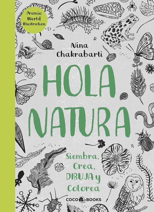 Hola, natura | 9788494516788 | Chakrabarti, Nina | Librería Sendak