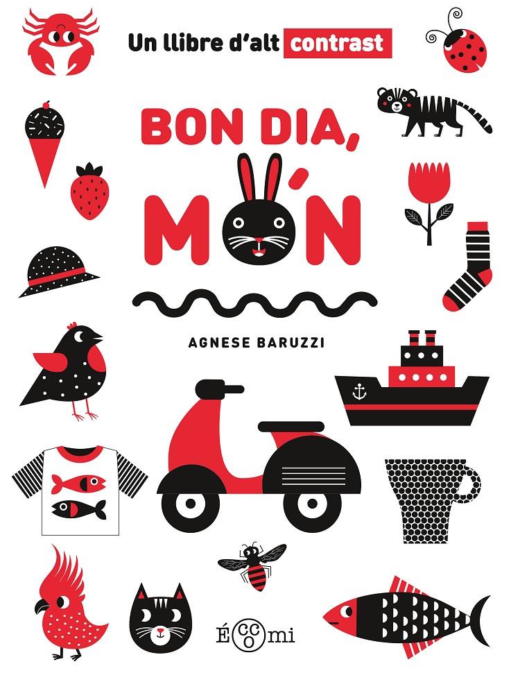 Bon dia, món | 9788419262721 | Baruzzi, Agnese | Llibreria Sendak