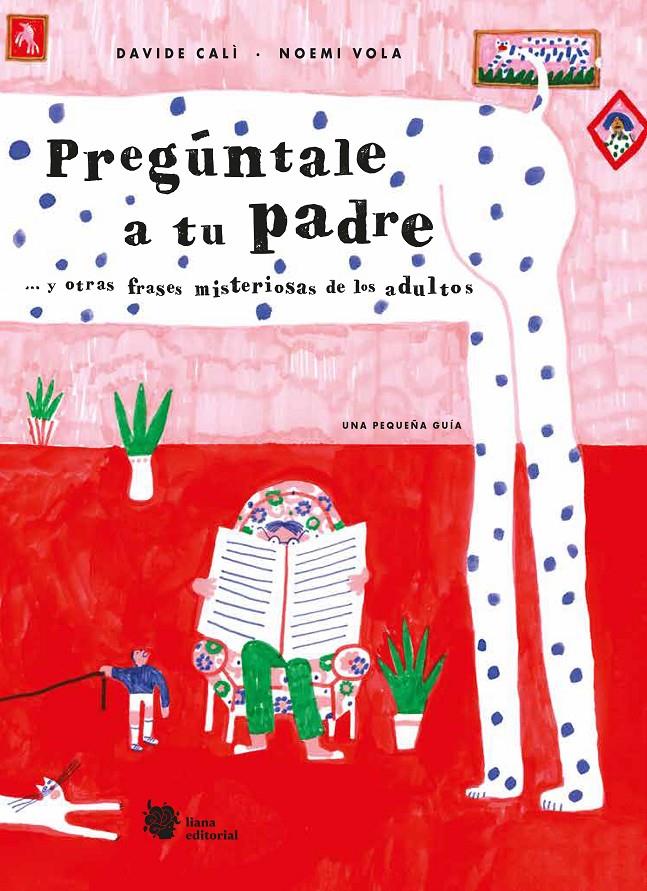 Pregúntale a tu padre | 9788412359947 | Calì, Davide | Llibreria Sendak