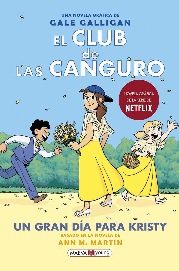 El Club de las Canguro 6 - Un gran día para Kristy | 9788418184468 | Galligan, Gale | Librería Sendak