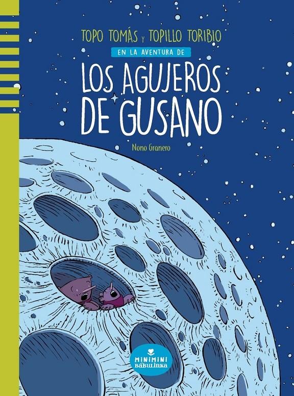 Los agujeros de gusano | 9788412080780 | Granero Granero, Nono | Librería Sendak