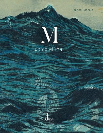 M como el mar | 9788412885057 | Concejo, Joanna | Librería Sendak