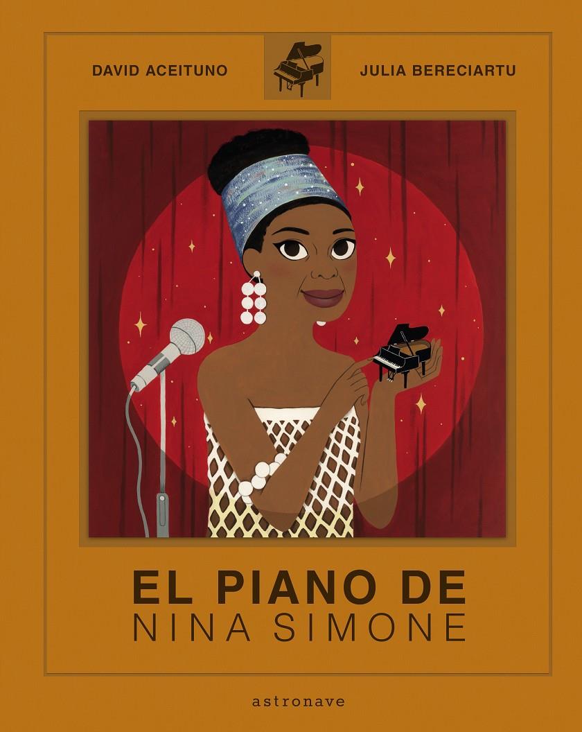 El piano de Nina Simone | 9788467945522 | David Aceituno / Julia Bereciartu | Llibreria Sendak