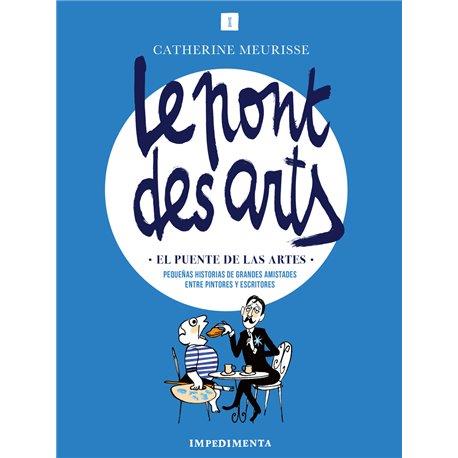 Le pont des arts (El puente de las artes) | 9788418668319 | Meurisse, Catherine | Librería Sendak