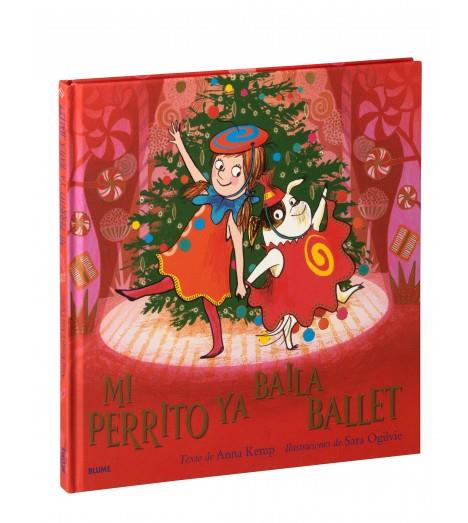 Mi perrito ya baila ballet | 9788410268357 | Kemp, Anna/Ogilvie, Sara | Llibreria Sendak