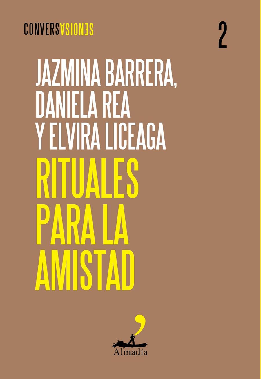 Rituales para la amistad | 9788412852752 | Barrera, Jazmina/Liceaga, Elvira/Rea, Daniela | Librería Sendak
