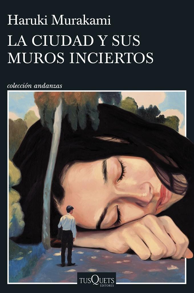 La ciudad y sus muros inciertos | 9788411074278 | Murakami, Haruki | Llibreria Sendak