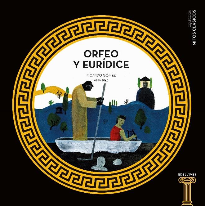 Orfeo y Eurídice | 9788414006382 | Gómez Gil, Ricardo | Llibreria Sendak